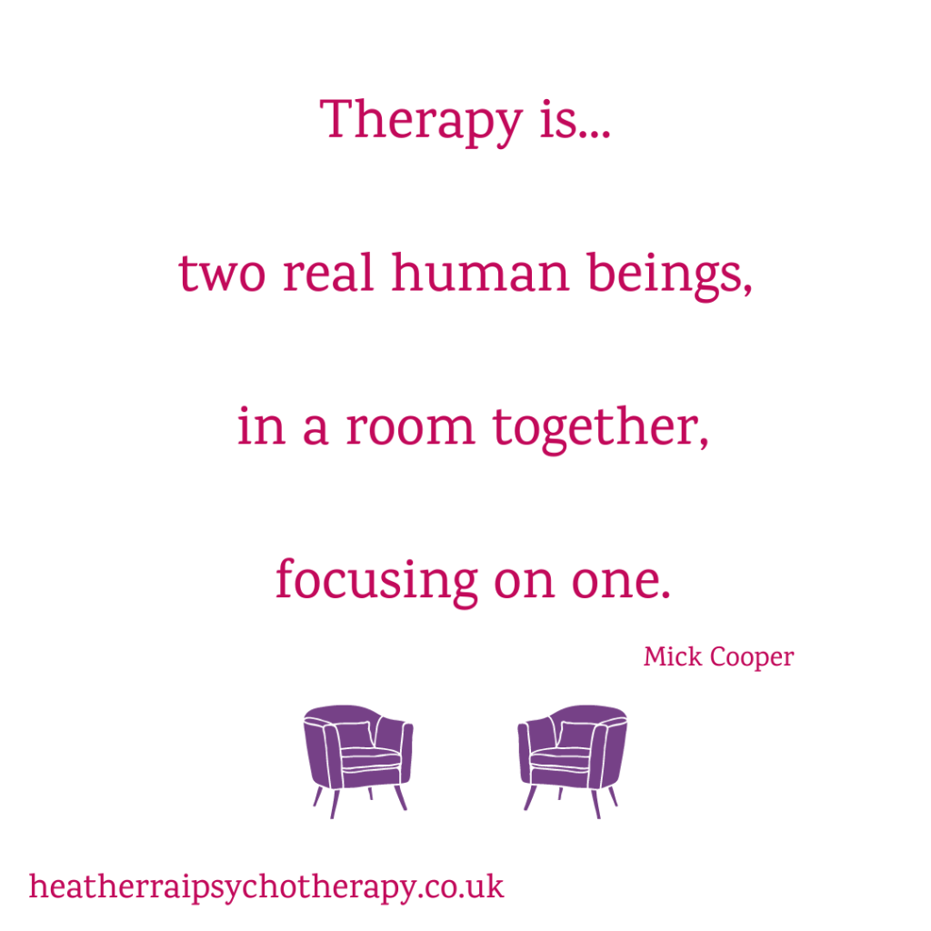 'Therapy is two real human beings in a room together, focused on one'
